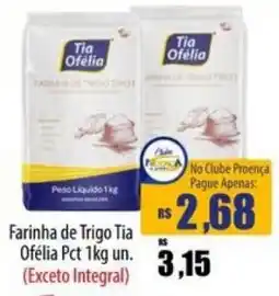 Proença Supermercados Farinha de trigo tia ofélia oferta