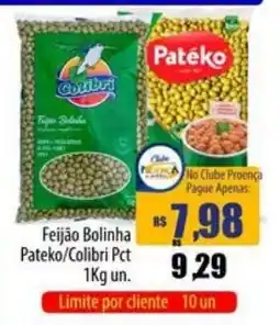Proença Supermercados Feijão Bolinha Pateko/Colibri Pct oferta