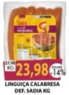 Santa Cruz Supermercados Linguiça calabresa def. sadia kg oferta