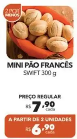 Swift Mini pão francês oferta