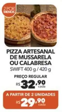 Swift pizza artesanal de mussarela ou calabresa oferta