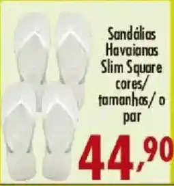 Confiança Supermercados Sandálias Havaianas Slim Square cores/ tamanhos oferta