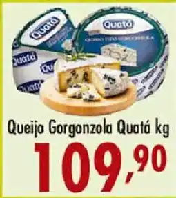 Confiança Supermercados Queijo gorgonzola quata kg oferta