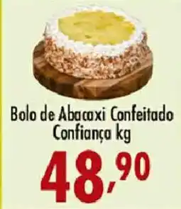 Confiança Supermercados Bolo de Abacaxi Confeitado Confiança kg oferta