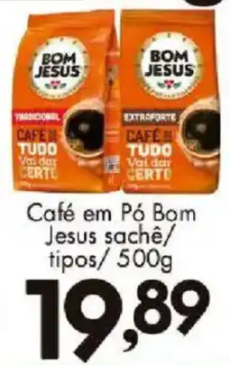 Confiança Supermercados Café em Pó Bom Jesus sachê/ tipos oferta