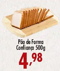 Confiança Supermercados Pão de Forma Confiança oferta