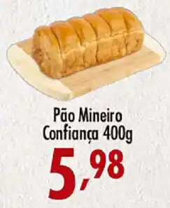 Confiança Supermercados Pão Mineiro Confiança oferta
