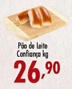 Confiança Supermercados Pão de Leite Confiança kg oferta