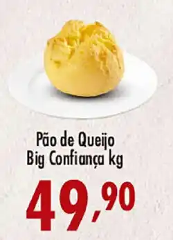 Confiança Supermercados Pão de Queijo Big Confiança oferta