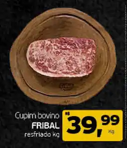Cometa Supermercados Cupim bovino fribal resfriado oferta