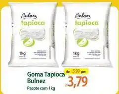 Atacadão Pacote - goma tapioca oferta