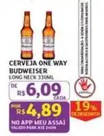 Assaí Atacadista Budweiser - cerveja one way oferta