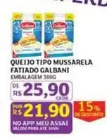 Assaí Atacadista Galbani - queijo tipo mussarela fatiado oferta