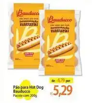 Atacadão Bauducco - pao para hot dog oferta