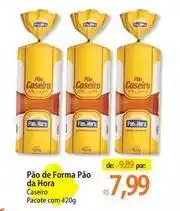 Atacadão Caseiro - pão de forma pão da hora oferta