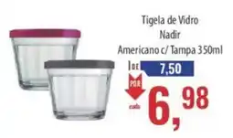 Supermercados BH Tigela de Vidro Nadir Americano c/ Tampa oferta