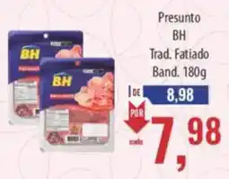 Supermercados BH Presunto bh trad. fatiado oferta
