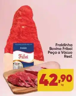 Lopes Supermercados Fraldinha Bovina Friboi Peça a Vácuo Resf. oferta