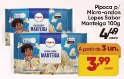 Lopes Supermercados Pipoca p/ Micro-ondas Lopes Sabor Manteiga oferta