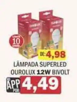 Supermercados Mendonça Lâmpada superled ourolux 12w bivolt oferta