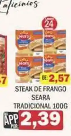 Supermercados Mendonça steak de frango seara tradicional oferta