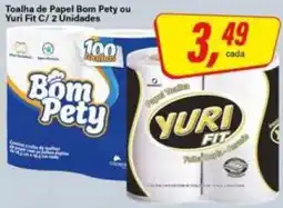 Rede Supermarket Toalha de Papel Bom Pety ou Yuri Fit oferta