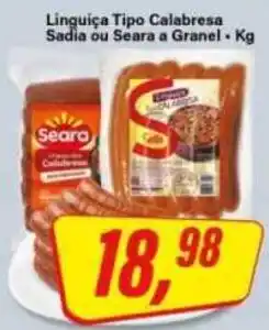 Rede Supermarket Linguiça Tipo Calabresa Sadia ou Seara a Granel oferta