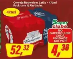 Rede Supermarket Cerveja budweiser latão oferta