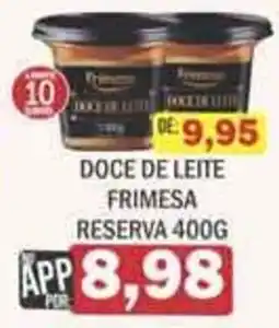 Supermercados Mendonça Doce de leite frimesa reserva oferta