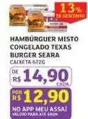 Assaí Atacadista Seara - hamburguer misto congelado texas burger oferta