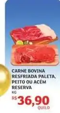 Assaí Atacadista Bovina - carne bovina resfriada paleta, peito ou acém reserva oferta