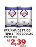 Assaí Atacadista Pacote - farinha de trigo tipo 1 très coroas oferta