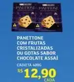 Assaí Atacadista Sabor - panettone com frutas cristalizadas ou gotas sabor chocolate assai oferta