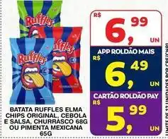 Roldão Ruffles - batata elma chips original, cebola e salsa, churrasco 68g ou pimenta mexicana 65g oferta