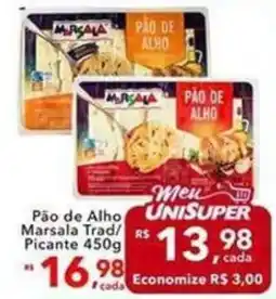 UniSuper Pão de Alho Marsala Trad/ Picante oferta