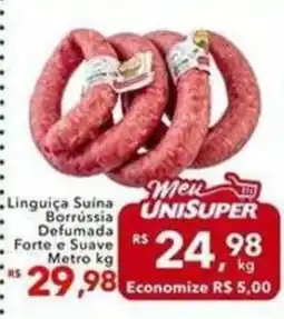 UniSuper Linguica Suina Borrussia Defumada Forte e Suave oferta