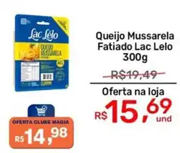 Supermercados Magia Queijo mussarela fatiado lac lelo oferta