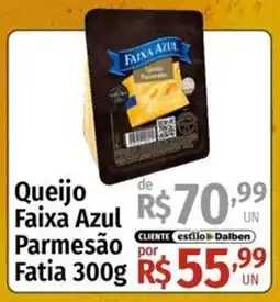 Supermercado Dalben Queijo Faixa Azul Parmesão Fatia oferta