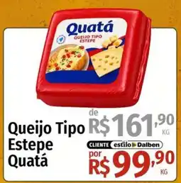 Supermercado Dalben Queijo Tipo Estepe Quatá oferta