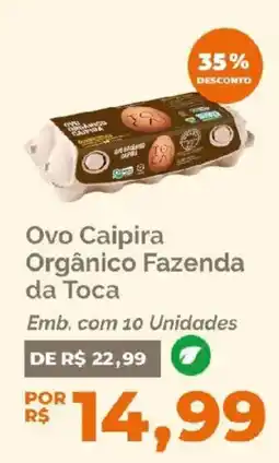 Oba Hortifruti Ovo Caipira Orgânico Fazenda da Toca oferta