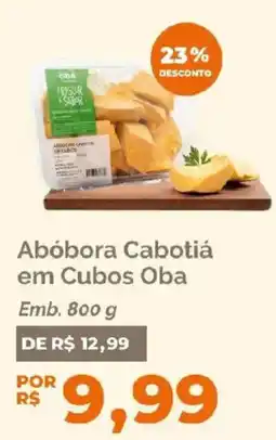 Oba Hortifruti Abóbora Cabotia em Cubos Oba oferta