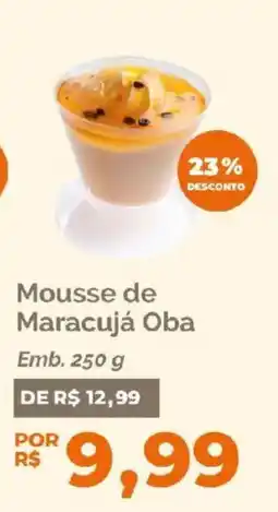 Oba Hortifruti Mousse de Maracujá Oba oferta