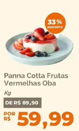 Oba Hortifruti Panna Cotta Frutas Vermelhas Oba oferta