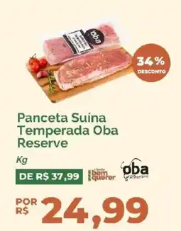 Oba Hortifruti Panceta Suína Temperada Obá Reserve oferta