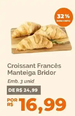 Oba Hortifruti Croissant Francês Manteiga Bridor oferta