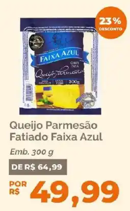 Oba Hortifruti Queijo Parmesão Fatiado Faixa Azul oferta
