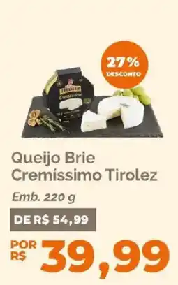 Oba Hortifruti Queijo Brie Cremissimo Tirolez oferta