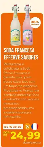Oba Hortifruti Soda Francesa Effervé Sabores oferta