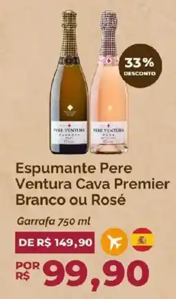 Oba Hortifruti Espumante Pere Ventura Cava Premier Branco ou Rosé oferta