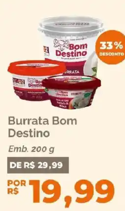 Oba Hortifruti Burrata bom destino oferta
